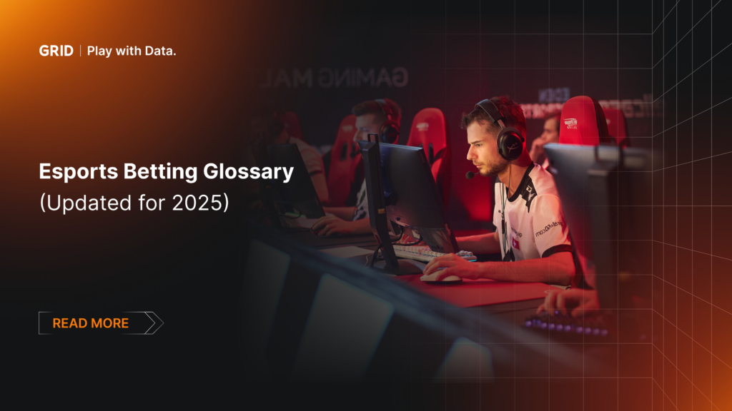 Promotional graphic for GRID's 'Esports Betting Glossary (Updated for 2025)', featuring a team of professional esports players focused on gaming at their computer stations, with a dark red and black color scheme. Text includes 'GRID | Play with Data.' and a 'Read More' call-to-action button.